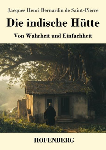 Die indische Hütte