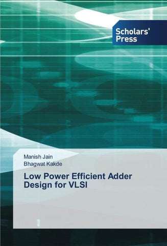 Low Power Efficient Adder Design for VLSI