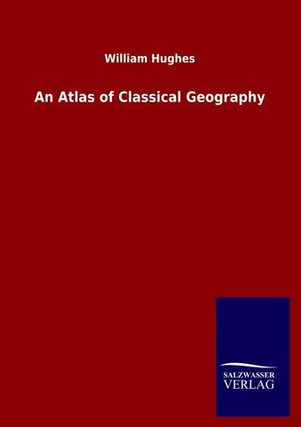 An Atlas of Classical Geography