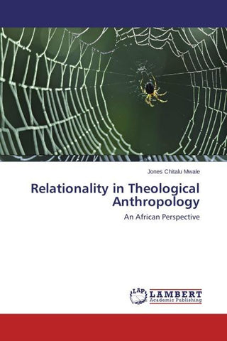 Relationality in Theological Anthropology