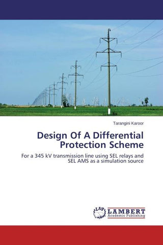 Design Of A Differential Protection Scheme