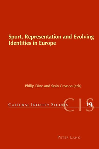Sport, Representation and Evolving Identities in Europe