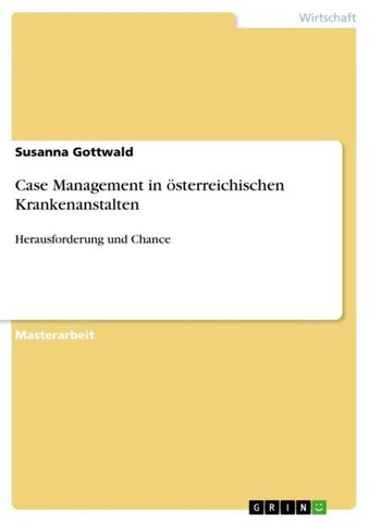 Case Management in österreichischen Krankenanstalten