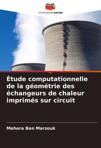 Étude computationnelle de la géométrie des échangeurs de chaleur imprimés sur circuit