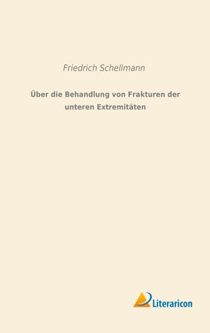 Über die Behandlung von Frakturen der unteren Extremitäten