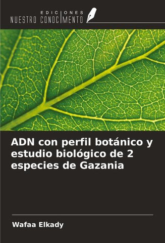 ADN con perfil botánico y estudio biológico de 2 especies de Gazania