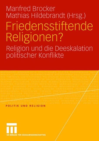 Friedensstiftende Religionen?