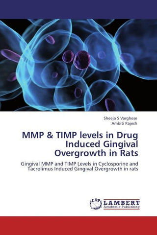 MMP & TIMP levels in Drug Induced Gingival Overgrowth in Rats