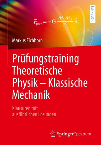 Prüfungstraining Theoretische Physik – Klassische Mechanik