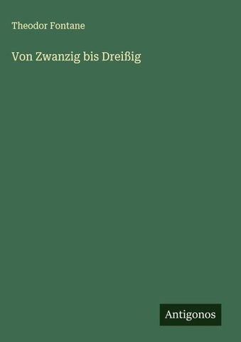 Von Zwanzig bis Dreißig