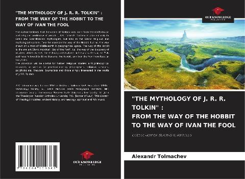 "THE MYTHOLOGY OF J. R. R. TOLKIN" : FROM THE WAY OF THE HOBBIT TO THE WAY OF IVAN THE FOOL