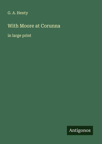 With Moore at Corunna