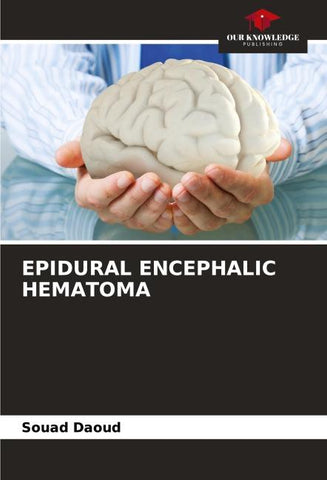 EPIDURAL ENCEPHALIC HEMATOMA