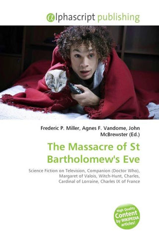 The Massacre of St Bartholomew's Eve