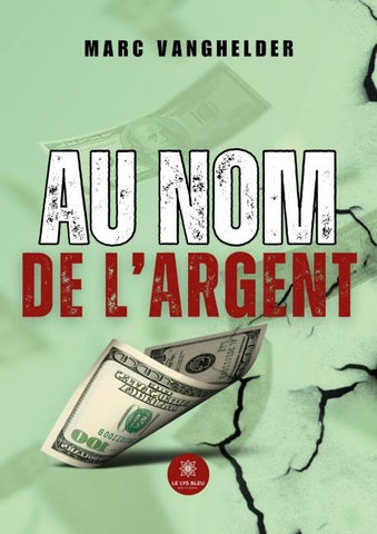 Au nom de l'argent