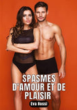 Spasmes d'amour et de plaisir
