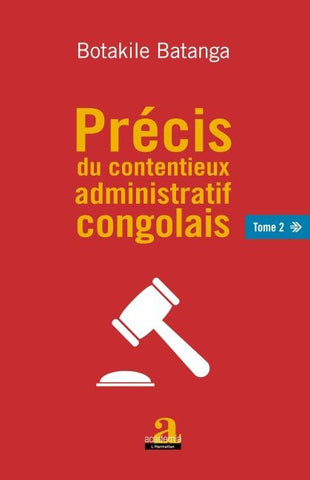 Précis du contentieux administratif congolais Tome 2