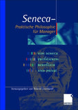 Seneca — Praktische Philosophie für Manager