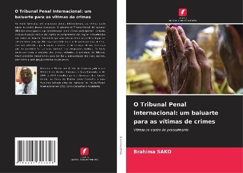 O Tribunal Penal Internacional: um baluarte para as vítimas de crimes