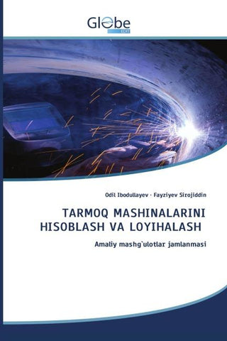TARMOQ MASHINALARINI HISOBLASH VA LOYIHALASH