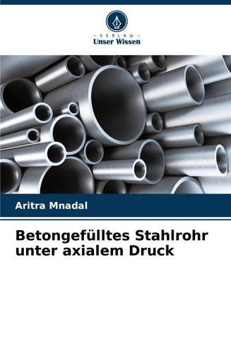 Betongefülltes Stahlrohr unter axialem Druck