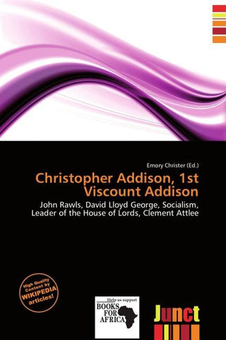 Christopher Addison, 1st Viscount Addison