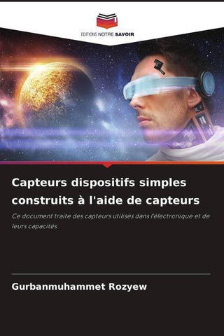 Capteurs dispositifs simples construits à l'aide de capteurs