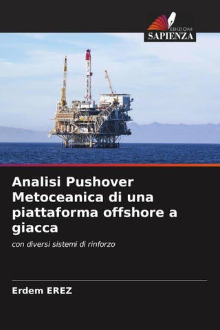 Analisi Pushover Metoceanica di una piattaforma offshore a giacca