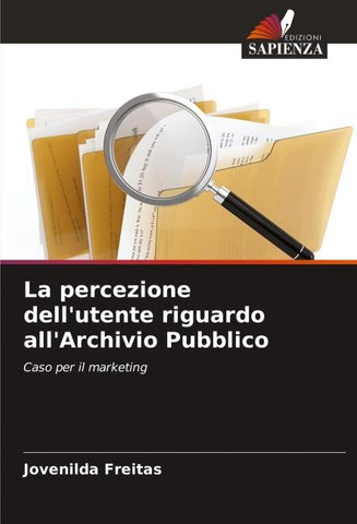 La percezione dell'utente riguardo all'Archivio Pubblico