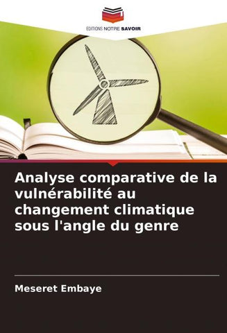 Analyse comparative de la vulnérabilité au changement climatique sous l'angle du genre