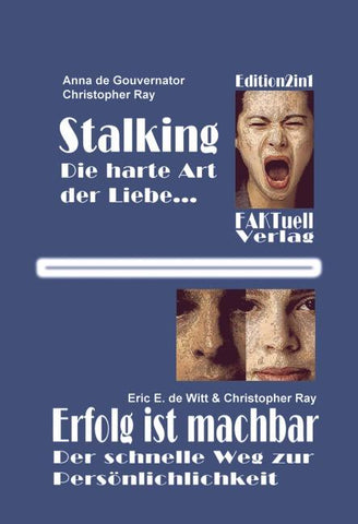 Stalking - die harte Art der Liebe