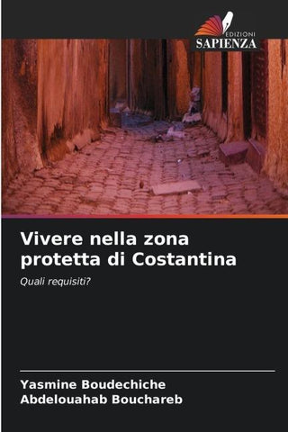 Vivere nella zona protetta di Costantina