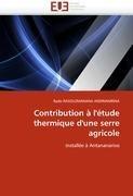Contribution à l''étude thermique d''une serre agricole