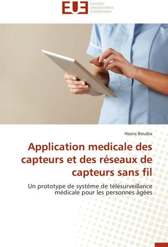 Application medicale des capteurs et des réseaux de capteurs sans fil