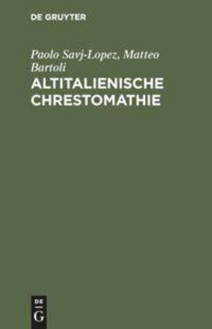 Altitalienische Chrestomathie