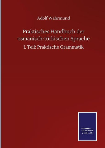 Praktisches Handbuch der osmanisch-türkischen Sprache
