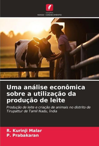 Uma análise econômica sobre a utilização da produção de leite