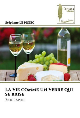 La vie comme un verre qui se brise