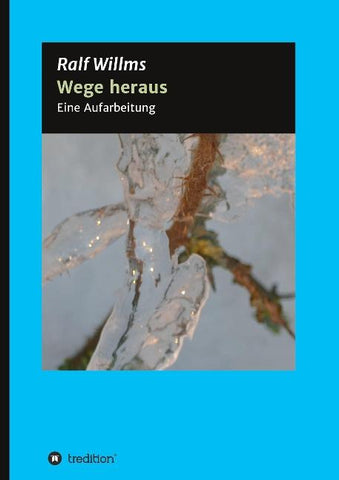 Wege heraus