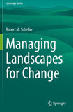 Managing Landscapes for Change