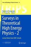 Surveys in Theoretical High Energy Physics - 2