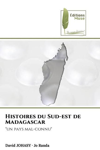 Histoires du Sud-est de Madagascar
