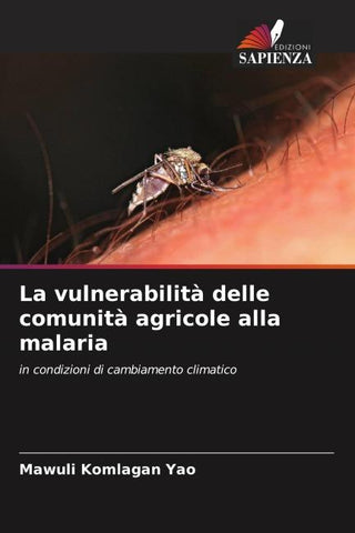 La vulnerabilità delle comunità agricole alla malaria