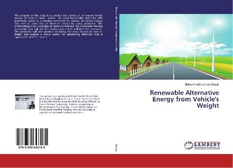 Renewable Alternative Energy from Vehicle's Weight