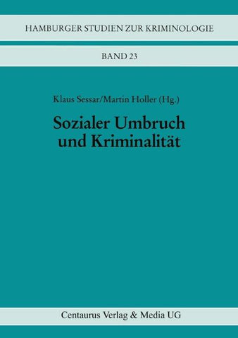 Sozialer Umbruch und Kriminalität