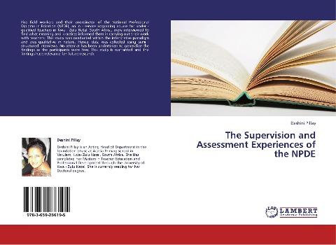 The Supervision and Assessment Experiences of the NPDE