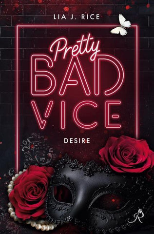 Pretty Bad Vice: Desire (Band 1)