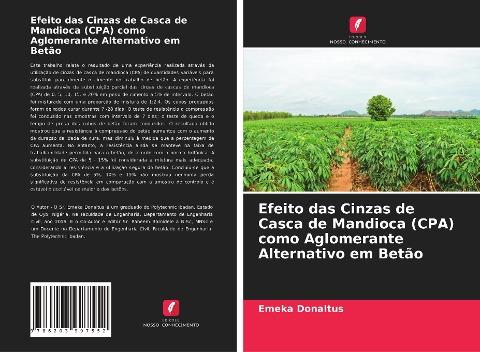 Efeito das Cinzas de Casca de Mandioca (CPA) como Aglomerante Alternativo em Betão