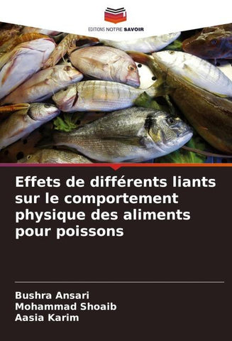 Effets de différents liants sur le comportement physique des aliments pour poissons