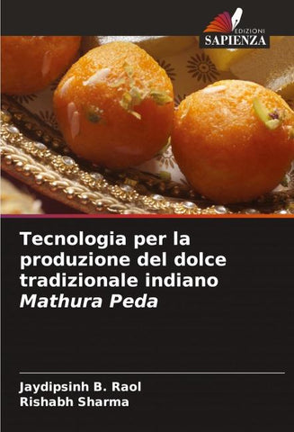 Tecnologia per la produzione del dolce tradizionale indiano Mathura Peda